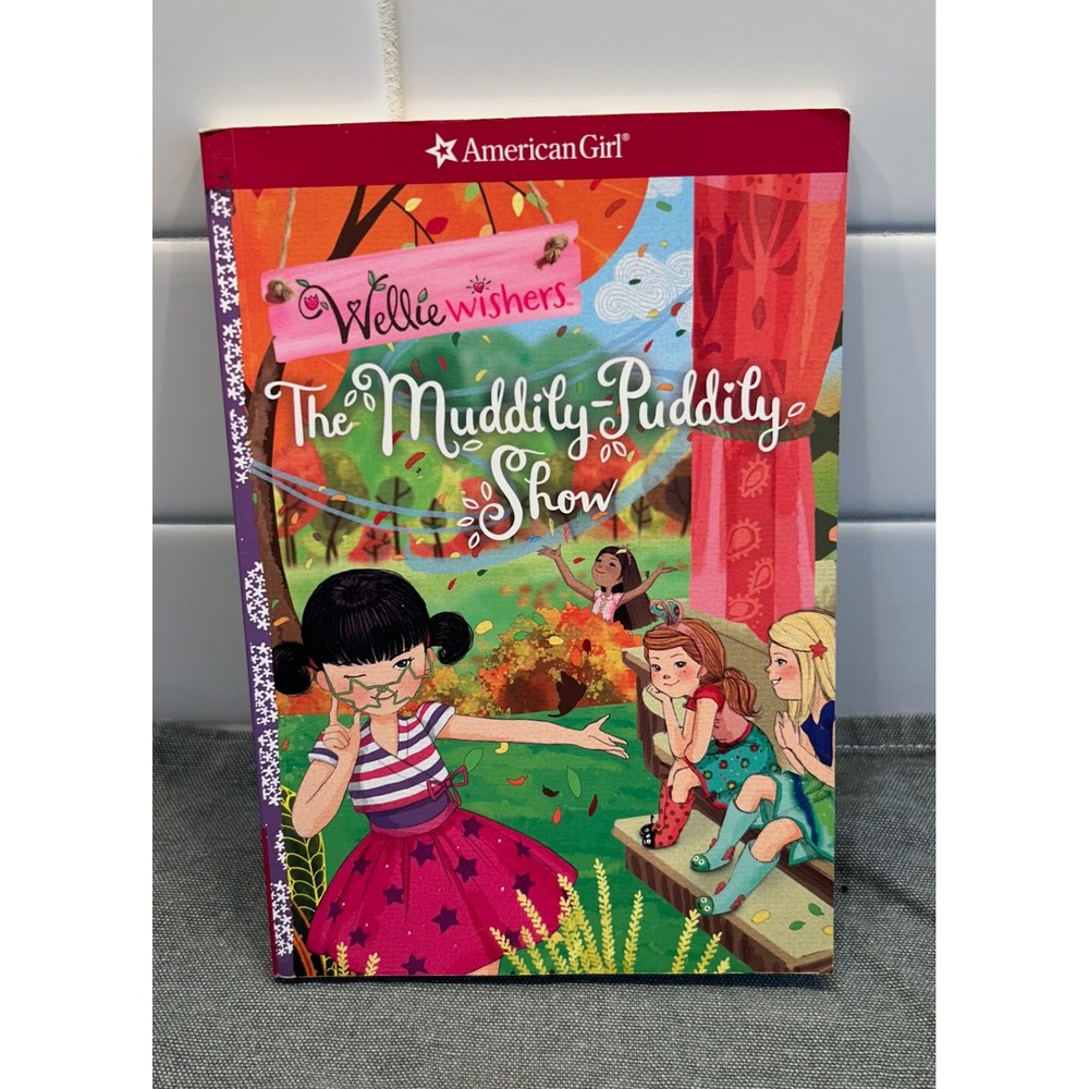 American Girl Wellie Wishers The Muddily Puddily Show Book Kids‎ Story